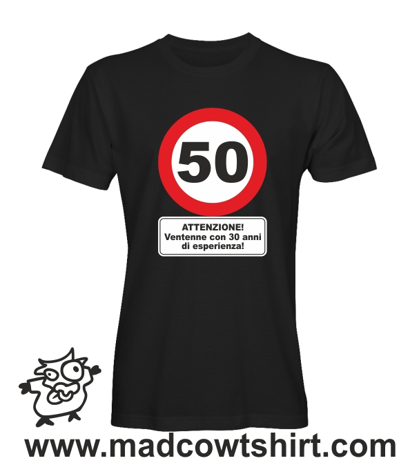 000461 50 anni ventenne 30 anni di esperienza T-shirt Uomo Donna Bambino -  Mad Cow T-shirt